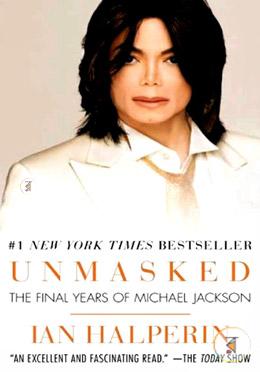 Unmasked: The Final Years of Michael Jackson 