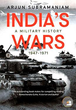 ১৯৪৭-১৯৭১ India's Wars: A Military History, 1947-1971