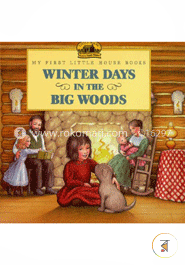 Winter Days in the Big Woods