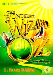 Oxford Children's Classics: The Wonderful Wizard of Oz