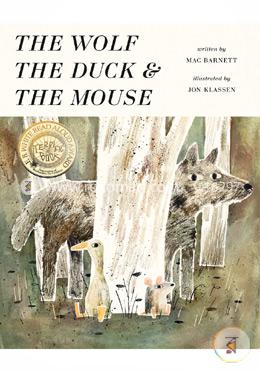 The Wolf, the Duck, and the Mouse