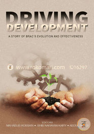 Driving Development: A Story of BRACs Evolution and Effectiveness