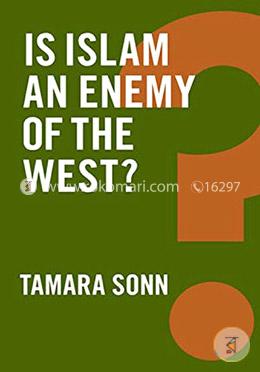 Is Islam an Enemy of the West?
