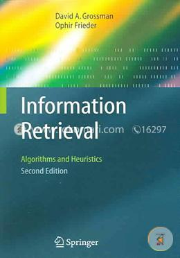 Information Retrieval Algorithms And Heuristics 