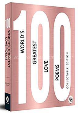 100 World’s Greatest Love Poems