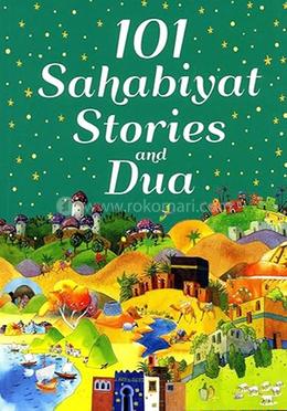 101 Sahabiyat Stories and Dua