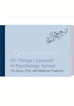 101 Things I Learned in Psychology School