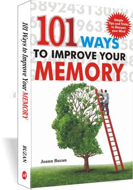 101 Ways To Improve Your Memory