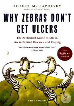 Why Zebras Don't Get Ulcers