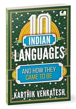 10 Indian Languages and How They Came to Be