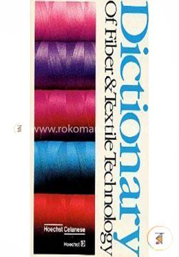 Dictionary of Fiber and Textile Technology
