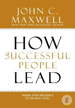 How Successful People Lead