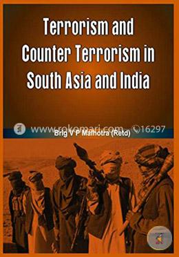 Terrorism and counter terrorism in south asia and india