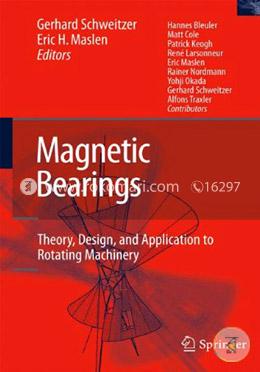 Magnetic Bearings: Theory, Design, and Application to Rotating Machinery