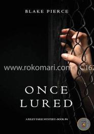 Once Lured (a Riley Paige Mystery Book 4)