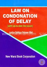 Law on Condonation of Delay -2nd 2006 
