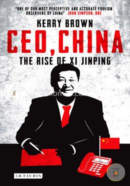 CEO, China: The Rise of Xi Jinping