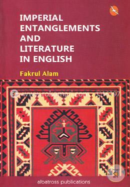 Imperial Entanglements and Literature In English