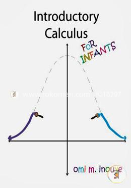 Introductory Calculus For Infants