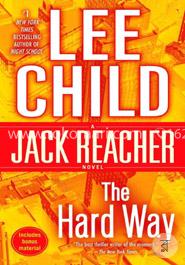 The Hard Way: A Jack Reacher Novel 