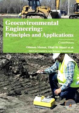 Geoenvironmental Engineering: Principles and Applications