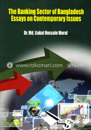 The Banking Sector Of Bangladesh Essays On Contemporary Issues