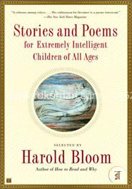 Stories and Poems for Extremely Intelligent Children of All Ages