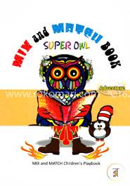 Mix And Match Book Super Owl