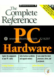 Pc Hardware: The Complete Reference