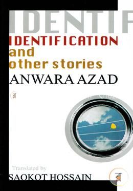 Identification And Other Stories