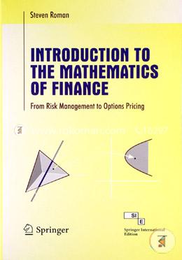 Introduction to the Mathematics of Finance: From Risk Management to Options Pricing
