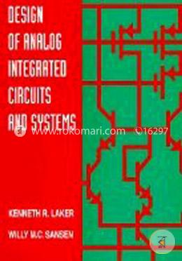 Design Of Analog Integrated Circuits And Systems 