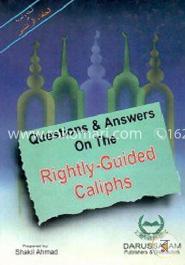 Questions and Answers on the Rightly Guided Caliphs