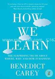 How We Learn