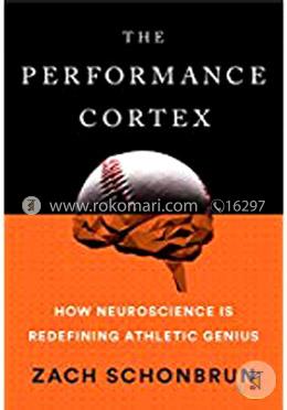 The Performance Cortex: How Neuroscience Is Redefining Athletic Genius