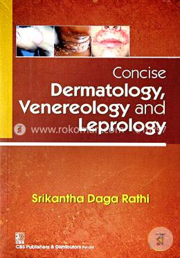 Concise Dermatology, Venereology and Leprology