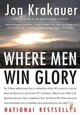 Where Men Win Glory: The Odyssey of Pat Tillman 