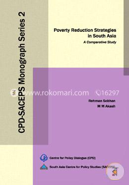 Poverty Reduction Strategies in South Asia A Comparative Study
