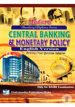 Modern Banking diploma Series: Central Banking And Monetary Policy (English Version) Previous Year Question Solution image