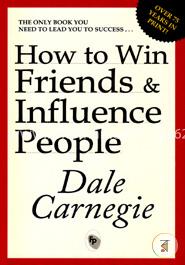 How To Win Friends And Influence People image