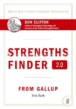 Strengths Finder 2.0: A New and Upgraded Edition of the Online Test from Gallup's Now Discover your Strengths