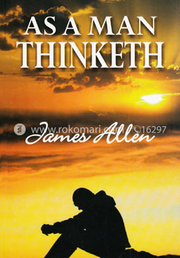 As A Man Thinketh