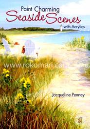 Painting Charming Seaside Scenes With Acrylics