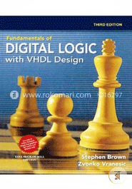 Fundamentals of Digital Logic with VHDL Design with CD - Rom