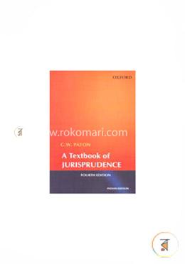A Textbook of Jurisprudence
