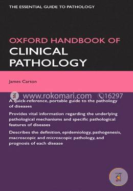 Oxford Handbook of Clinical Pathology (Oxford Medical Handbooks)