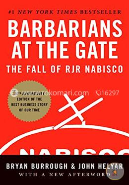 Barbarians at the Gate: The Fall of RJR Nabisco