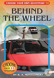 Behind the Wheel (Choose Your Own Adventure -35)