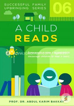 Successful Family Upbringing Series 6 : A Child Reads 