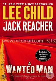A Wanted Man A Jack Reacher Novel 